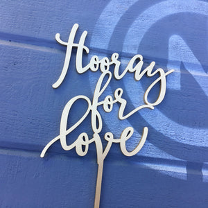 Hooray for Love Cake Topper, 6"W