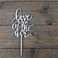 Load image into Gallery viewer, Love is in the Air Cake Topper, 4&quot;W
