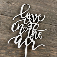 Load image into Gallery viewer, Love is in the Air Cake Topper, 4&quot;W
