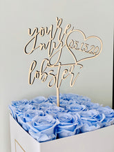 Load image into Gallery viewer, Personalized You&#39;re my Lobster Date Cake Topper, 6&quot;W
